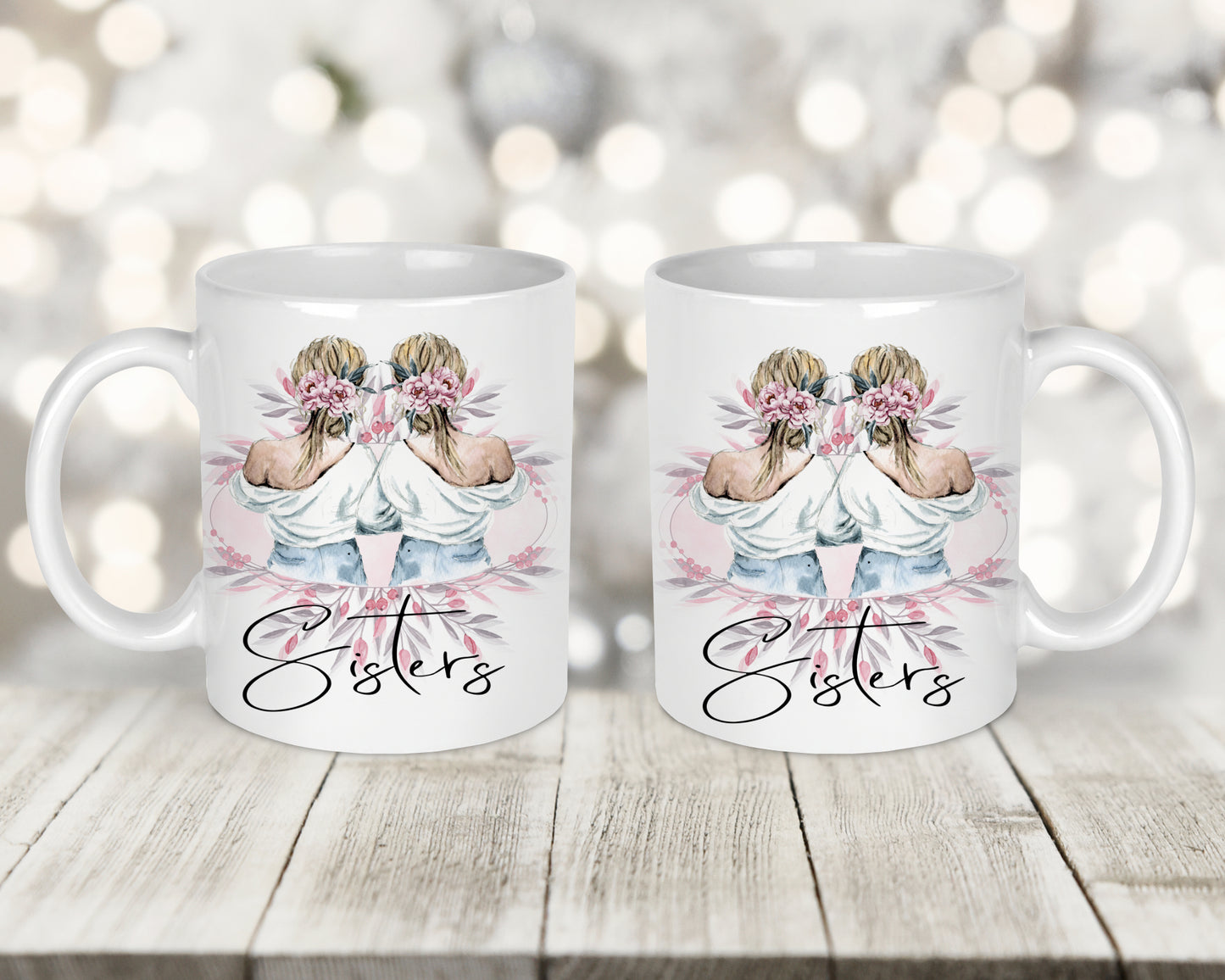 Sisters Printed Mug