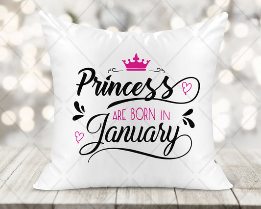Princess Are Born In ... Printed Cushion